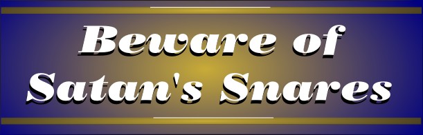 The Snares of Satan