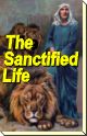 The Sanctified Life